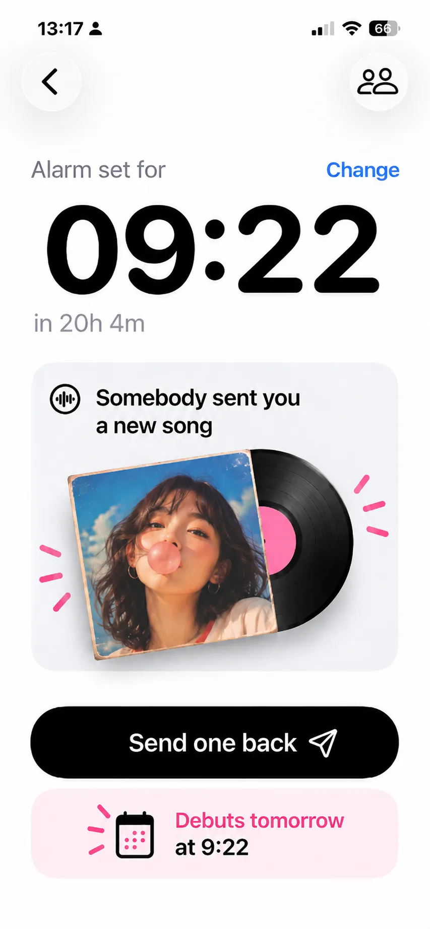 Alarm set for 09:22 — somebody sent you a new song, send one back