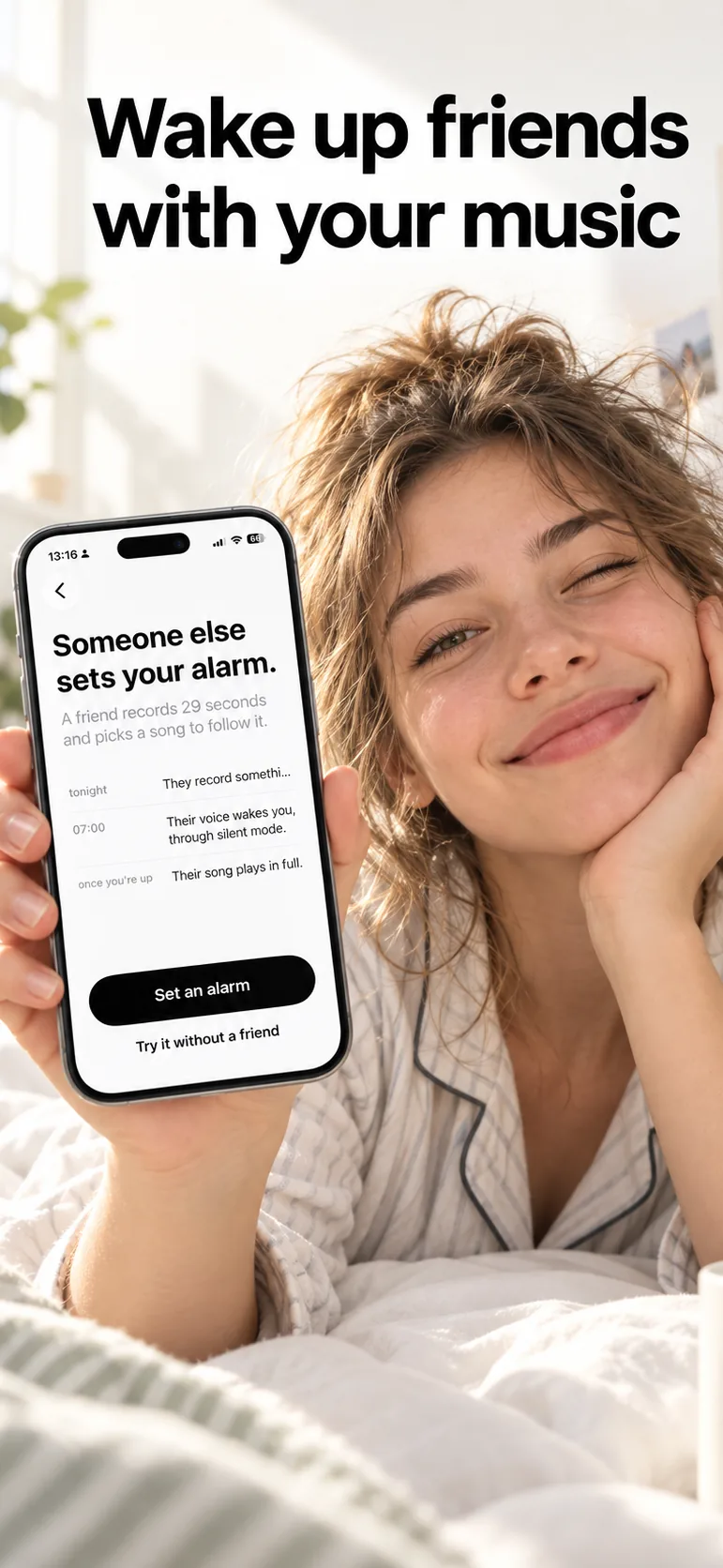 Wake up friends with your music — Fresh Start held up in bed