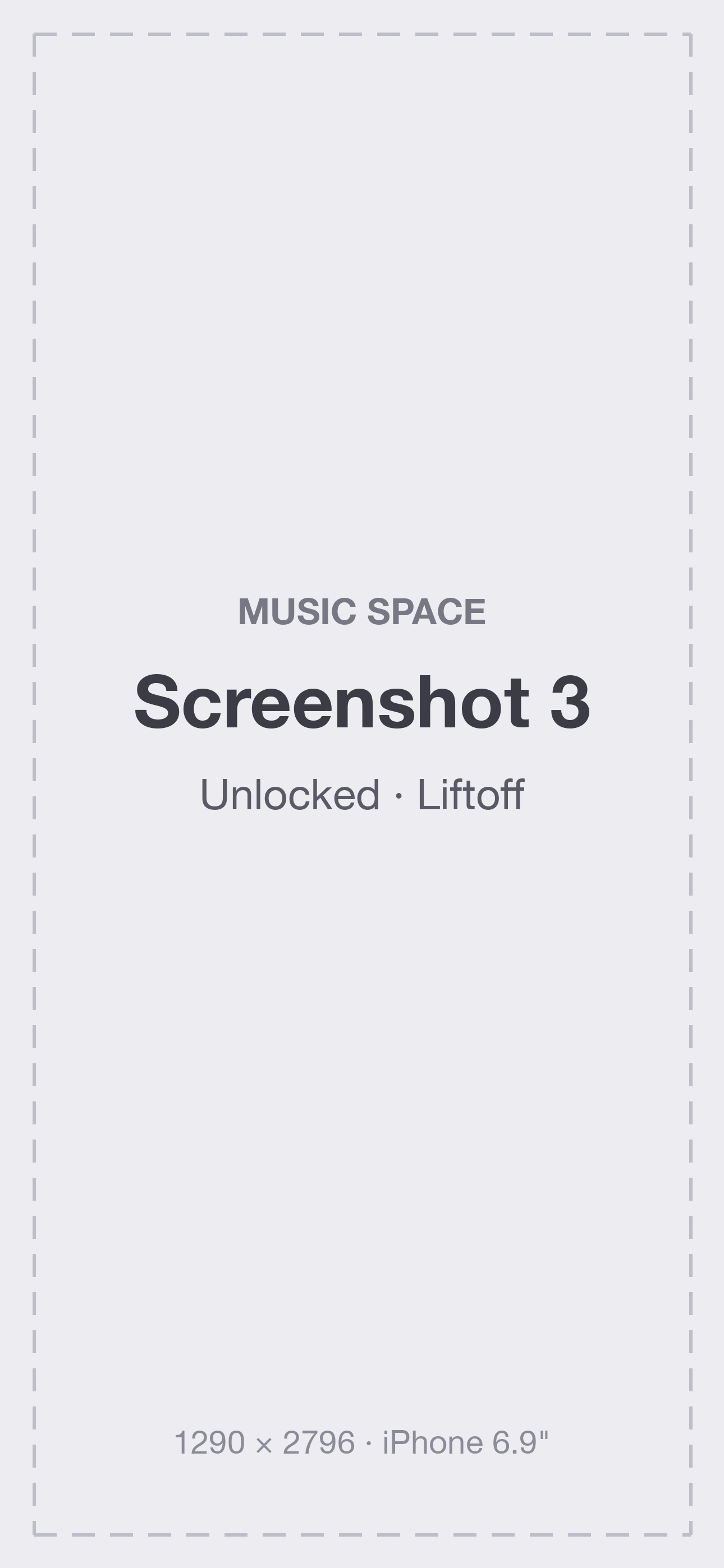 Music Space screenshot 3 (placeholder): Unlocked · Liftoff