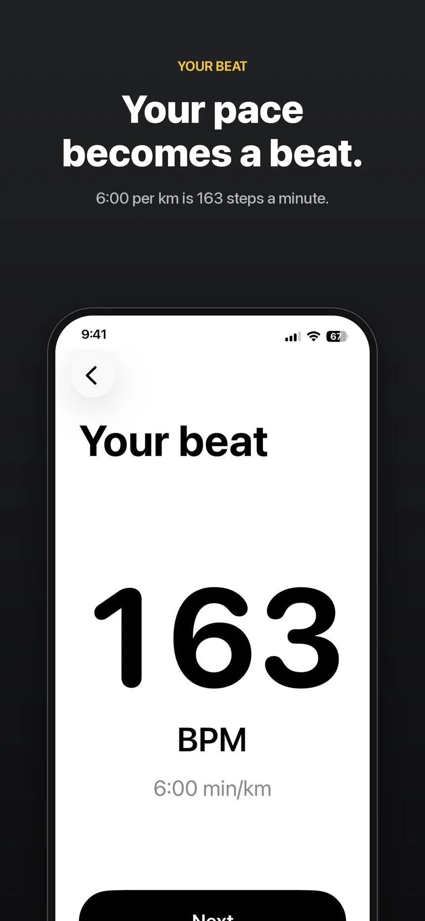 Your pace becomes a beat: 163 BPM for 6:00 per km